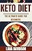 Keto Diet For Beginners: The Ultimate Keto Diet Guide For Beginners