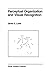 Perceptual Organization and Visual Recognition (The Springer International Series in Engineering and Computer Science Book 5)
