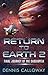 Return To Earth 2: Final Jo...