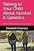 Talking to Your Child About Alcohol & Genetics by Elizabeth Emerson