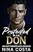 Protected By The Don: Mista...