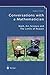 Conversations with a Mathematician: Math, Art, Science and the Limits of Reason