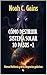 Cómo destruir un sistema solar en 10 pasos +1: Manual Bollinois y otras desgracias galácticas (Spanish Edition)