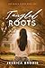 Tangled Roots: A Contempora...