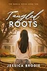 Tangled Roots: A ...