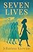 Seven Lives