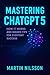 Mastering ChatGPT 5 by Martin Nilsson