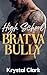 High School Bratva Bully: An Enemies to Lovers High School Bully Romance with Pregnancy (Bratva Pregnancy Fantasies Book 2)
