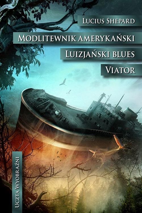 Modlitewnik amerykański. Luizjański blues. Viator (Hardcover)