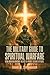 The Military Guide to Spiri...