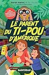Le parent du ti-p...