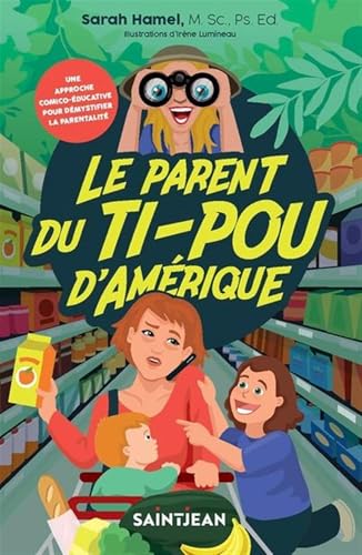 Le parent du ti-pou d’Amérique (Paperback)
