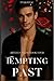 Tempting Past: A Second Cha...