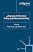 Advances in Monetary Policy and Macroeconomics by P. Arestis