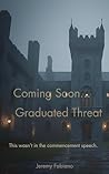 Graduated Threat:...