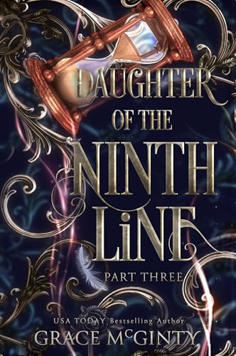 Daughter Of The Ninth Line: Part Three (Kindle Edition)