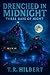 Drenched in Midnight Three Days of Night by T.R. Hilbert