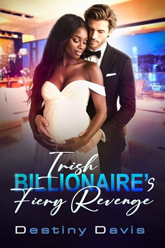 Irish Billionaire’s Fiery Revenge – BWWM Romance (Kindle Edition)