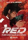 RED: Fugir não é ...