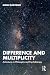 Difference and Multiplicity: Adventures in Philosophy and Psychotherapy
