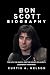 Bon Scott Biography: The Li...