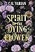 Spirit of the Dying Flower