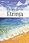 Escape From Etrinsa