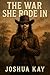 The War She Rode In