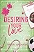 Desiring Your Love