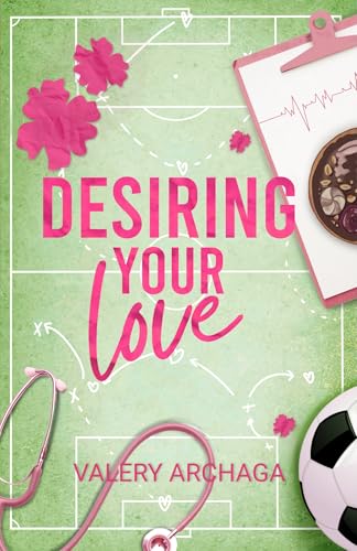 Desiring Your Love (Kindle Edition)