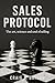 Sales Protocol: The Art, Sc...
