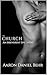 The Church by Aaron Daniel Behr