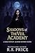 Shadows of The Veil Academy...