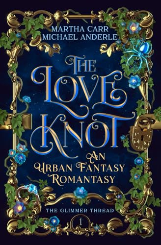 The Love Knot: A Witchy Love‑Triangle Contemporary Romantasy (Paperback)