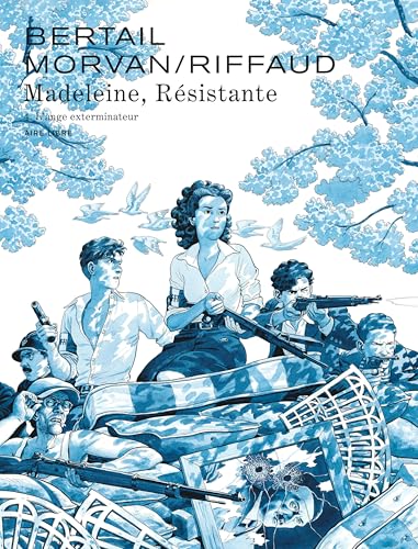 Madeleine, résistante - Tome 4 - L'ange exterminateur (Hardcover)