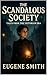 The Scandalous Society Tale...
