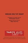 Dream Only By Night