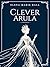 Clever Arula: a novella