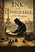 Ink and Consequence by C. V. Wooster