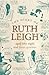 The Diary of Ruth Leigh Aged Fifty Eight and Three Quarters by Ruth Leigh