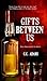 Gifts Between Us by C.C. Adams Gifts Between Us by C.C. Adams