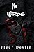 No Words: A Dark Romance Novella