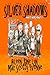 The Silver Shadows by LYNETTE TOLLIDAY Editor