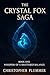 The Crystal Fox Saga: Book ...