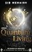 Sutras of Quantum Living: P...