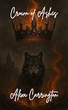 Crown of Ashes (The Bloodmarked Legacy Book 2)