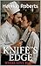 Knife’s Edge – Where Love Bleeds by Hannah Roberts