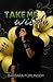 Take Me Wild