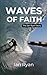 Waves of Faith: The Ian Rya...