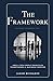 The Framework: How a few si...